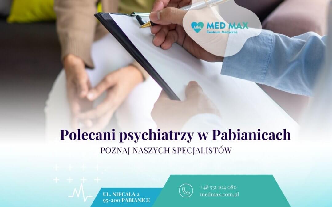 Polecani psychiatrzy w Pabianicach