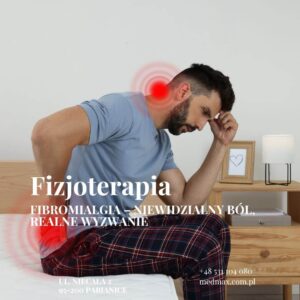 Fibromialgia – jak fizjoterapia pomaga w walce z przewlekłym bólem?