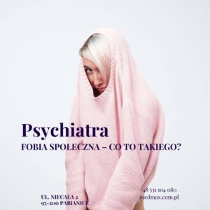Fobia społeczna – co to takiego?