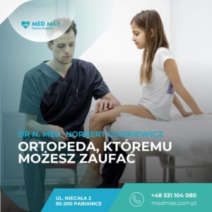 Dr n. med. Norbert Guzikiewicz – specjalista ortopedii dzieci i dorosłych